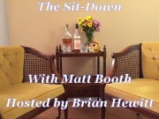 The Sit Down With Matt Booth