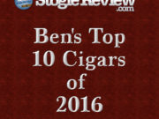 Ben’s Top 10 Cigars of 2016
